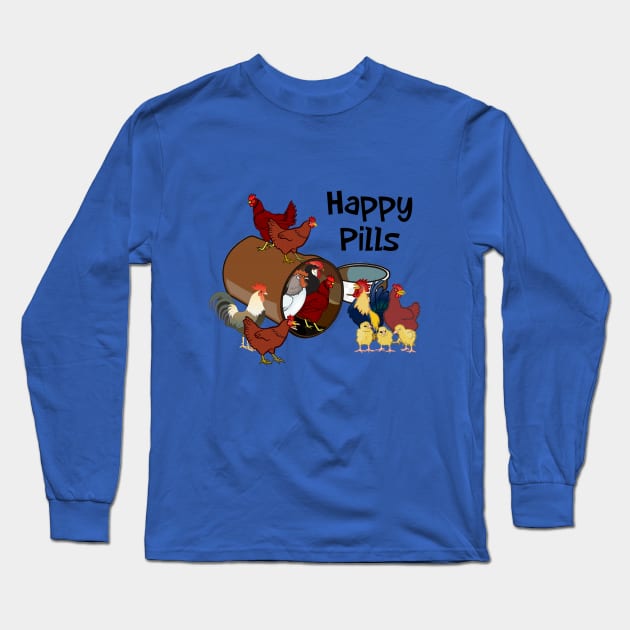 Chickens are my Happy Pills Long Sleeve T-Shirt by imphavok